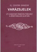 Ifj. Csoóri Sándor - Varázsjelek
