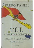 Varró Dániel - Túl a Maszat-hegyen