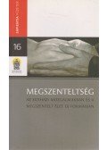 Tőzsér Endre - Megszenteltség az egyházi mozgalmakban és a megszentelt élet új formáiban