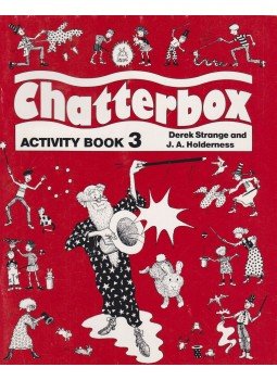 Derek Strange, J. A. Holderness - Chatterbox 3. Derek Strange, J. A. Holderness - Chatterbox 3., Oxford 1998 antikvár könyv