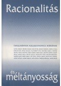 Király Júlia szerk.,Száz János,Simonovits András - Racionalitás és méltányosság
