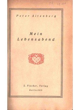 Peter Altenberg - Mein Lebensabend Peter Altenberg - Mein Lebensabend, Berlin 1919 antikvár könyv