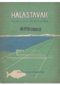 Elekes Károly,Gaál Elemér,Hallósy Ferenc,dr. Woynarovich Elek - Halastavak tervezési útmutatója