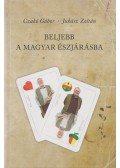 Czakó Gábor,Juhász Zoltán - Beljebb a magyar észjárásba (dedikált)