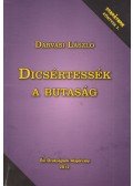 Darvasi László - Dicsértessék a butaság
