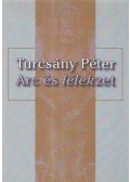 Turcsány Péter - Arc és lélekzet (dedikált)