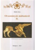 Radics Géza - Olvasmányok múltunkról II.