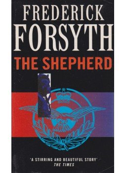 Frederick Forsyth - The shepherd Frederick Forsyth - The shepherd, London 1996 antikvár könyv