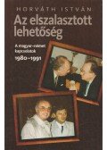 Horváth István - Az elszalasztott lehetőség
