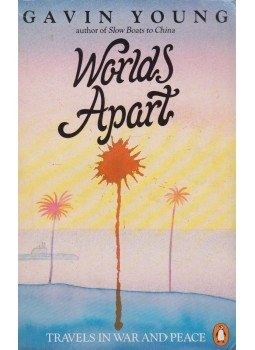 Gavin Young - Worlds Apart,  1988 antikvár könyv