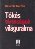 David C. Korten - Tőkés társaságok világuralma