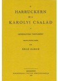 Éble Gábor - A Harruckernés a Károlyi család, genealógiai tanulmány