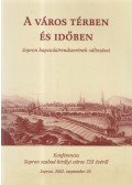 Turbuly Éva - A város térben és időben