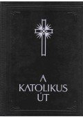 Possonyi László - A katolikus út (reprint)