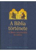 Miller, Stephen M.,Huber, Robert V. - A Biblia története