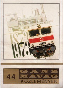  - Ganz-Mávag Közlemények 44., Budapest 0 antikvár könyv