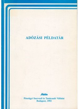 Paróczai Péterné dr. - Adózási példatár Paróczai Péterné dr. - Adózási példatár, Budapest 1992 antikvár könyv