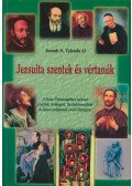 Joseph N. Tylenda SJ - Jezsuita szentek és vértanúk