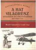 Roald Amundsen - Roald Amundsen északi útja (reprint)