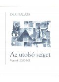Déri Balázs - Az utolsó sziget