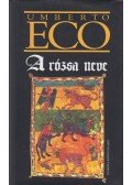 Umberto Eco - A rózsa neve