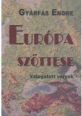 Gyárfás Endre - Európa szőttese (dedikált)
