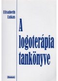 Elisabeth Lukas - A logoterápia tankönyve
