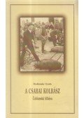 Dedinszky Gyula - A csabai kolbász