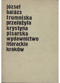 Balázs József - Trumniska Balázs József - Trumniska, Kraków 1979 antikvár könyv