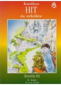 Máté testvér - Katolikus hit és erkölcs 8.