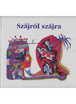 Zsíros Lajosné - Szájról szájra Zsíros Lajosné - Szájról szájra, 1997 antikvár könyv