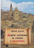 Gyürki László - Magyar zarándokok és emlékek a Szentföldön