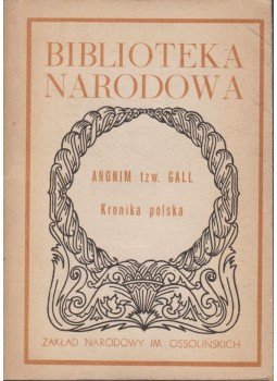 Anonim tzw. Gall - Kronika Polska, Wroclaw 1982 antikvár könyv