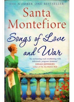 Santa Montefiore - Songs of Love and War Santa Montefiore - Songs of Love and War, London 2015 antikvár könyv