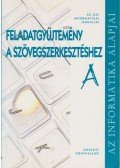 Váradi Zsolt - Feladatgyűjtemény a szövegszerkesztéshez A
