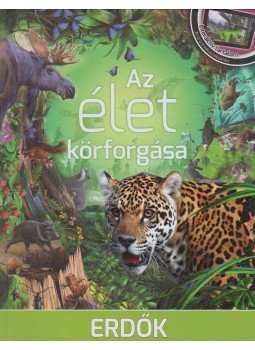 Dönsz Judit, Martonfalvi Zsolt, Simon Melinda, Szabó Réka, Szél László - Az élet körforgása - Erdők Dönsz Judit, Martonfalvi Zsolt, Simon Melinda, Szabó Réka, Szél László - Az élet körforgása - Erdők, Debrecen 2014 antikvár könyv