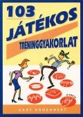 Gary Kroehnert - 103 játékos tréninggyakorlat