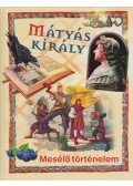 Csürkéné Tóth Dóra,Miklós Malvina - Mátyás király