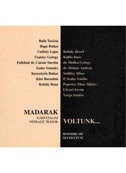 Punykó Mária (szerk.) - Madarak voltunk  -árpátaljai néprajzi írások, null 1999 antikvár könyv