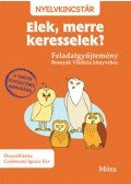 Czirbeszné Ignácz Éva - Elek, merre keresselek? - Feladatgyűjtemény Bosnyák Viktória könyvéhez
