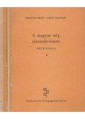 Pesovár Ernő,Lányi Ágoston - A magyar nép táncművészete I-II.