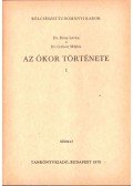 Bóna István,Gábori Miklós - Az ókor története I.