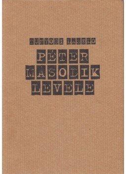 Tunyogi László - Péter második levele,  1998 antikvár könyv