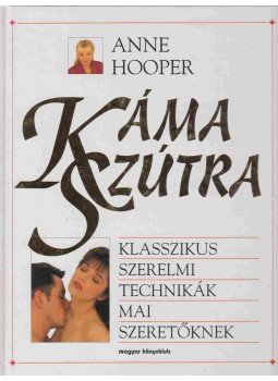 Hooper, Anne - Káma Szútra Hooper, Anne - Káma Szútra, Budapest 1999 antikvár könyv