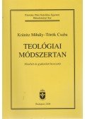 Kránicz Mihály,Török Csaba - Teológiai módszertan