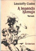 Lászlóffy Csaba - A legenda hamuja (dedikált)