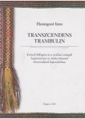 Harangozó Imre - Transzcendens trambulin (dedikált)