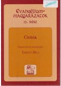 Tarjányi Béla - Csodák