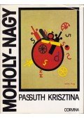 Passuth Krisztina - Moholy-Nagy László
