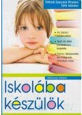 Tóthné Szecskó Piroska ,Tóth Sándor - Iskolába készülök